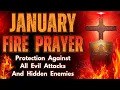 Lagu January Fire Prayer: Protection Against All Evil Attacks \u0026 Hidden Enemies
