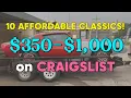 10 Cheap Classic Cars For Sale 350 - 1000 on CRAIGSLIST