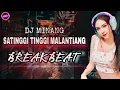 Download Lagu DJ MINANG TERBARU 2023 || SATINGGI MALANTIANG + LIRIK
