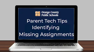 Parent Tech Tip Missing Assignments