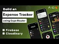 Build an Expense Tracker App with Expo Router Firebase React Native Tutorial for Beginners