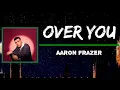 Aaron Frazer - Over You (Lyrics)