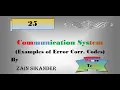 Error correcting Codes Example of codes words in a Digital Communication Block Codes 2020