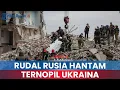 Lagu 🔵Tujuh Rudal Rusia Hantam Target di Ternopil hingga Pabrik Ikut Terdampak