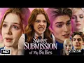 Sweet Submission of My Bullies Full Movie Review Sweet Submission of My Bullies Episode Analysis