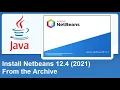 Install Netbeans 12 4 Using the ZIP File and Create your First Java Project