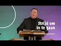 Strijd om in te gaan! | ds. A. (Arie) Simons