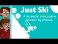 Let s Try Just Ski - A Minimalist Skiing Game Powered by Physics