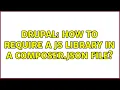 Drupal How to require a JS library in a composer json file