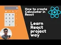 Build Calculator clone app using react js React hooks Math js React Small Project series