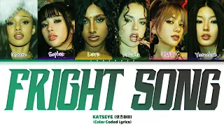 CORRECT KATSEYE Fright Song Lyrics Color Coded Lyrics 