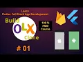 Flutter OLX Clone with Firebase Android iOS Full Stack Tutorial Make Online Market Place App