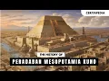Download Lagu Peradaban Mesopotamia | Peradaban Pertama dan Tertua Umat Manusia