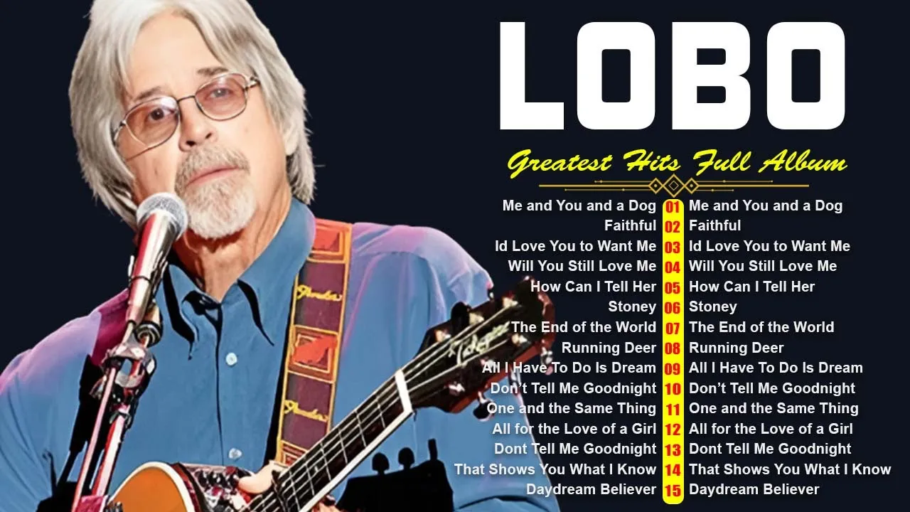 Lobo Greatest Hits Full Album 2025 🌹 Best Songs of Lobo - Timeless Love Songs 70s 80s