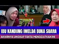SETELAH LAMA MENJAGA RAHASIA, AKHIRNYA IBU IMELDA BERANI UNGKAP FAKTA INI !!