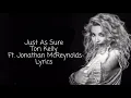 Download Lagu Tori Kelly - Just As Sure Ft. Jonathan McReynolds Lyrics