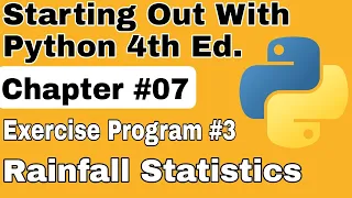 Starting Out With Python Chapter 7 Exercise Program 3 Rainfall Statistics Python Exercise Program