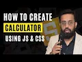 JAVASCRIPT TUTORIALS HOW TO CREATE CALCULATOR USING JS CSS DR AAMIR JUNAID AHMAD