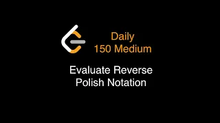 LeetCode 150 Evaluate Reverse Polish Notation - Medium