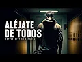 Download Lagu ALÉJATE DE TODOS  LUCHA EN SILENCIO SORPRÉNDELOS - Poderoso discurso de motivación