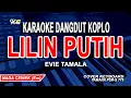 Download Lagu Evie Tamala - lilin Putih Karaoke Koplo (Nada Wanita)