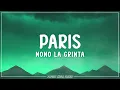 Nono La Grinta - Paris (Paroles)