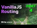 VanillaJs Routing with history pushState Write Once Don t Rewrite - Part 4