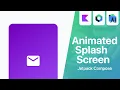 Animated Splash Screen with Jetpack Compose Android Studio Tutorial