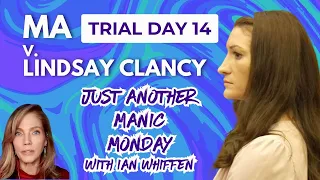 LIVE LINDSAY CLANCY Trial Day 14 IAN WHIFFIN is here