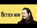 Better Now - Post Malone sub espanol ingles