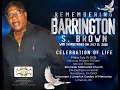 Celebration of Life for Barrington S Brown