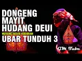 Download Lagu Dongeng Mayit Hudang Deui Wayang Golek Bodoran Special