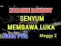 Download Lagu SENYUM MEMBAWA LUKA - Karaoke Nada Pria [ MEGGY Z ]
