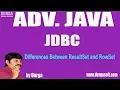 Adv Java JDBC Session - 188 Differences Between ResultSet and RowSet by Durga Sir