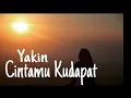 Download Lagu KANGEN BAND: Yakin cintamu ku dapat (cover lirik)