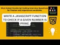 Find prime number javascript Iterative and Recursive Methods javascript coding interview question