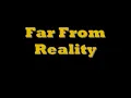 Far From reality  - Natural Black