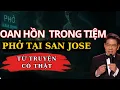 Lagu Truyện Ma Nguyễn Ngọc Ngạn - Bóng Ma Trong Tiệm Phở Giữa Lòng San Jose | Truyện Ma Kinh Dị