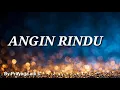 Download Lagu Angin rindu - (lyrics)Sawal Crezz,Phy'P,velly COD,V Rap,R Boyz