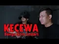 BUNGA CITRA LESTARI - KECEWA  ( LIVE COVER ) BY ARIF ALFIANSYAH Feat TRETAN MUSLIM