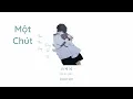 [Vietsub+Pinyin] Một Chút - Thiên Thiên Long, Đổng Tích Tích | 芊芊龍/董唧唧 - 一点点