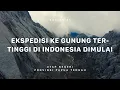 Download Lagu GUNUNG PUNCAK JAYA (CARSTENSZ PYRAMID) - Atap Negeri Papua Tengah #1
