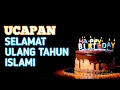 Download Lagu Ucapan Selamat Ulang Tahun | Islami 2023