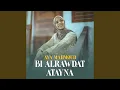 Download Lagu Bi Alrawdat Atayna