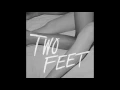 Download Lagu Two Feet - Her Life