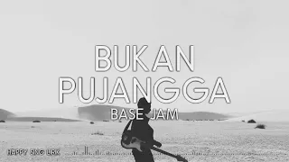 Download Base Jam - Bukan Pujangga (Lirik) MP3