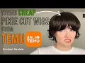 Trying Cheap PIXIE CUT WIGS from TEMU Product Review
