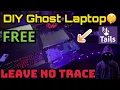 Build a Ghost Untraceable Laptop Ultimate Guide to Online Anonymity and Privacy DIY