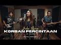 Julie Remie – Korban Percintaan | Versi Metal