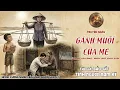 Lagu Truyện Nam Kỳ Xưa | GÁNH MUỐI CỦA MẸ | Nghe Chuyện Xưa Cho Dễ Ngủ